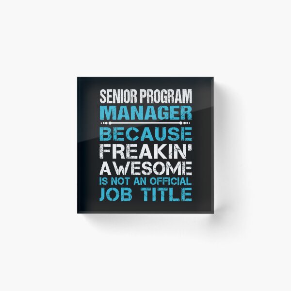 Item preview, Senior Program Manager T Shirt - Freaking Awesome Job Gift Item Tee designed and sold by oetate4774.