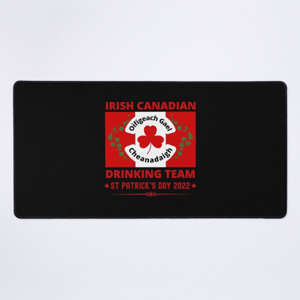 Item preview, St. Patricks Day Irish Canadian Drinking Team  designed and sold by Fecking-Merch.