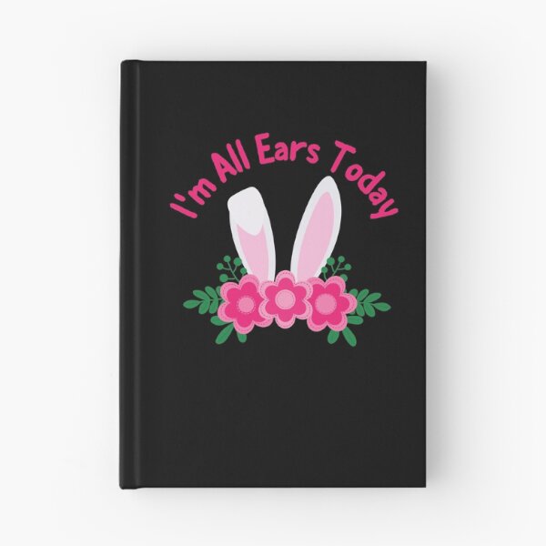 Item preview, Easter, Im All EARS Today, Happy Easter, Easter Celebration, Easter Bunny designed and sold by Sun Sand & Sea Art.