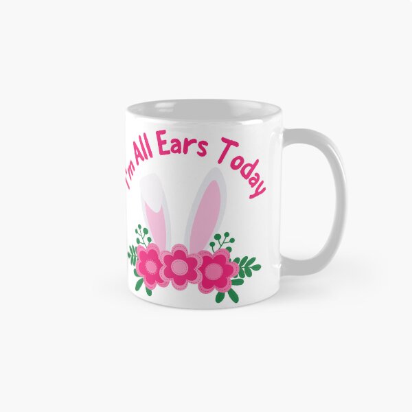 Item preview, Easter, Im All EARS Today, Happy Easter, Easter Celebration, Easter Bunny designed and sold by Sun Sand & Sea Art.