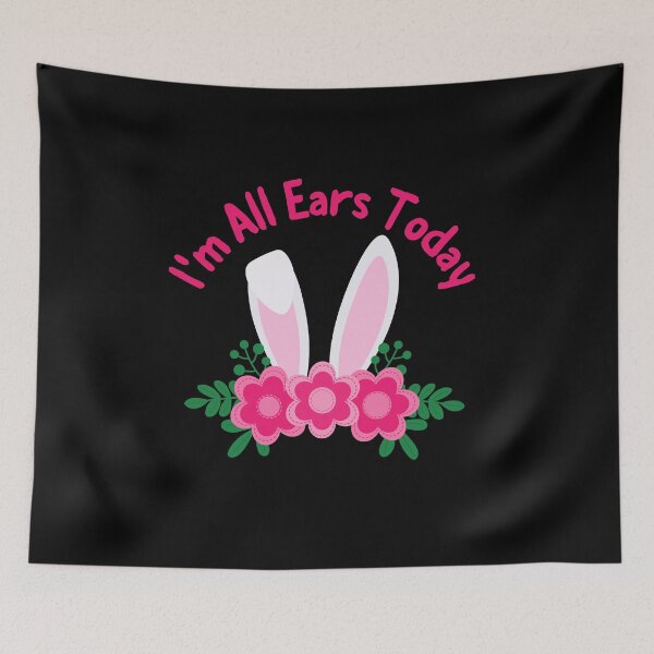 Item preview, Easter, Im All EARS Today, Happy Easter, Easter Celebration, Easter Bunny designed and sold by Sun Sand & Sea Art.