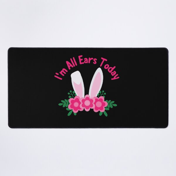 Item preview, Easter, Im All EARS Today, Happy Easter, Easter Celebration, Easter Bunny designed and sold by Sun Sand & Sea Art.