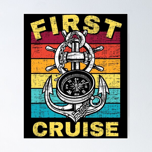 Item preview, First Cruise Ever First-Timer Sailing Gift designed and sold by retrodesigner14.
