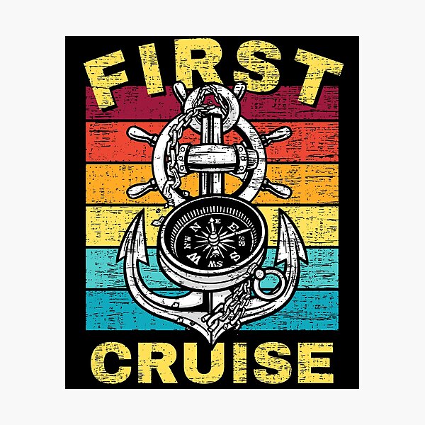 Item preview, First Cruise Ever First-Timer Sailing Gift designed and sold by retrodesigner14.