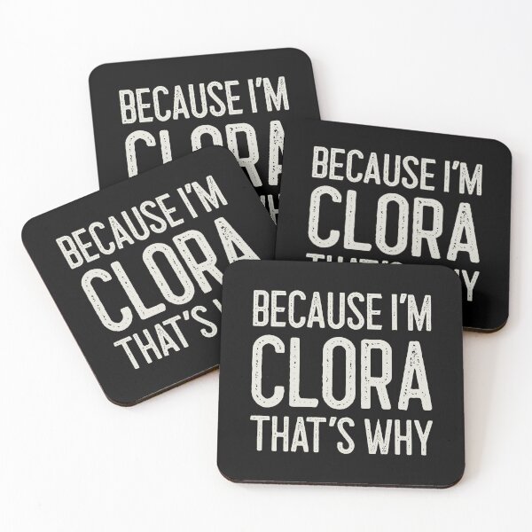Item preview, Because I’m Clora That’s Why Funny Personalized Name designed and sold by MariosNydras.