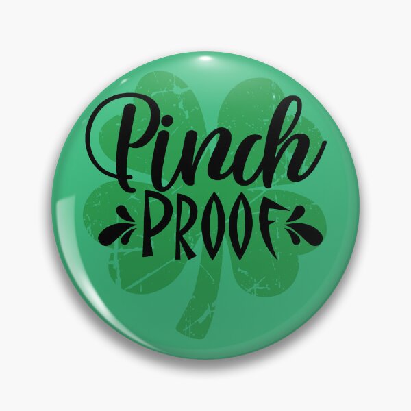 Item preview, Pinch Proof. St. Patrick's Day, Happy St. Patrick's day, Cute Lucky Clover, Shamrock Design designed and sold by DesignHouse07.