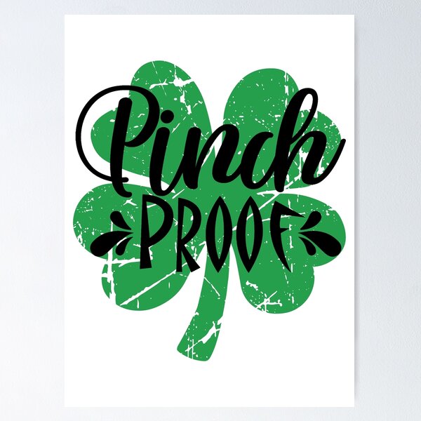 Item preview, Pinch Proof. St. Patrick's Day, Happy St. Patrick's day, Cute Lucky Clover, Shamrock Design designed and sold by DesignHouse07.