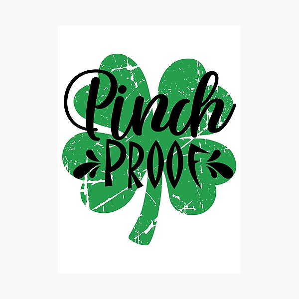 Item preview, Pinch Proof. St. Patrick's Day, Happy St. Patrick's day, Cute Lucky Clover, Shamrock Design designed and sold by DesignHouse07.