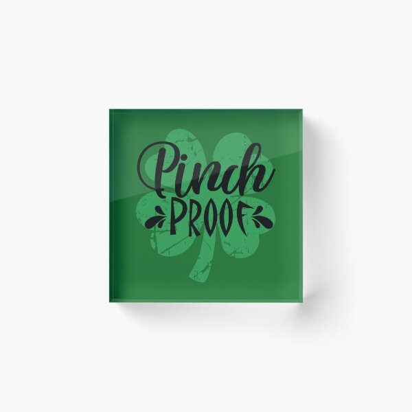 Item preview, Pinch Proof. St. Patrick's Day, Happy St. Patrick's day, Cute Lucky Clover, Shamrock Design designed and sold by DesignHouse07.