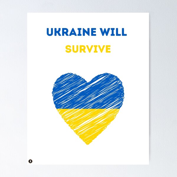 Item preview, Ukraine will Survive designed and sold by ForscarlettPub.