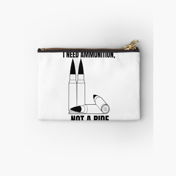 Item preview, I NEED AMMUNITION, NOT A RIDE designed and sold by cool-things-br.