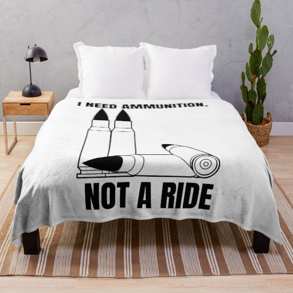 Item preview, I NEED AMMUNITION, NOT A RIDE designed and sold by cool-things-br.
