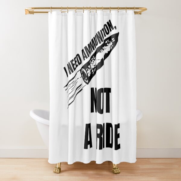 Item preview, I NEED AMMUNITION, NOT A RIDE designed and sold by cool-things-br.