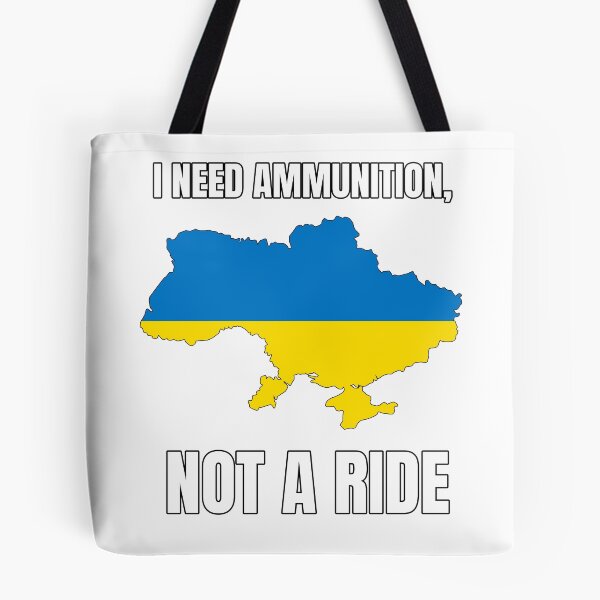 Item preview, I NEED AMMUNITION, NOT A RIDE - ukraine flag designed and sold by cool-things-br.