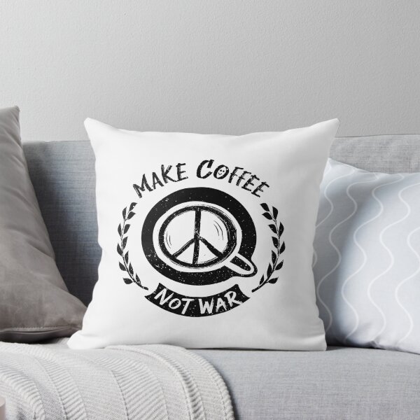 Item preview, Make Coffee Not War designed and sold by WeiloveD.