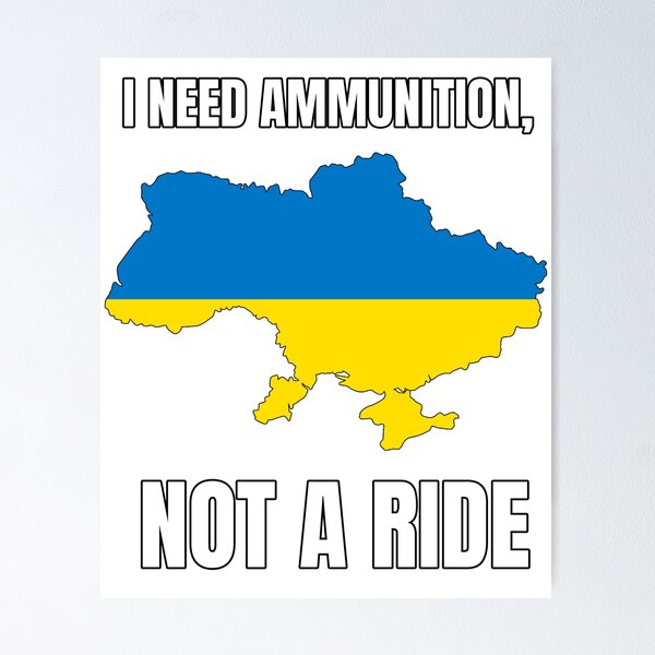 Item preview, I NEED AMMUNITION, NOT A RIDE - ukraine flag designed and sold by cool-things-br.