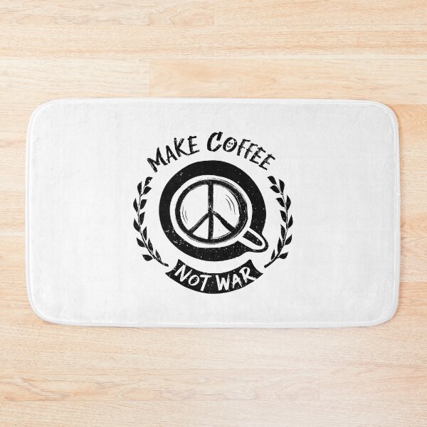 Item preview, Make Coffee Not War designed and sold by WeiloveD.