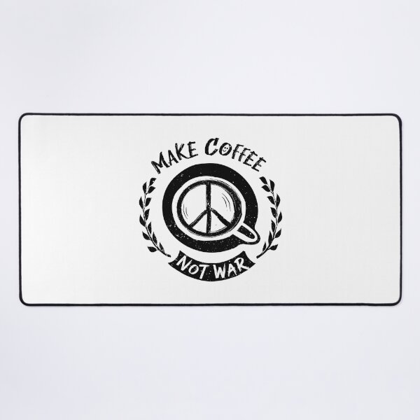 Item preview, Make Coffee Not War designed and sold by WeiloveD.