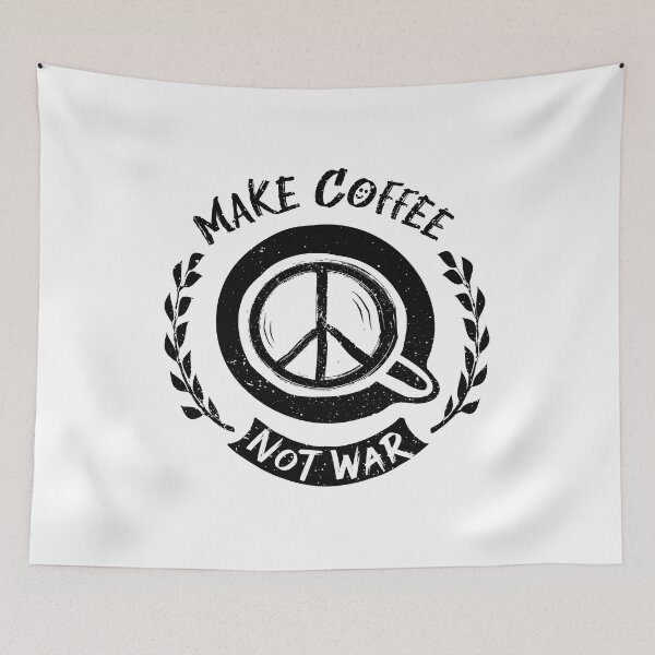 Item preview, Make Coffee Not War designed and sold by WeiloveD.