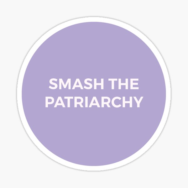 Item preview, Smash the Patriarchy designed and sold by six-fiftyeight.
