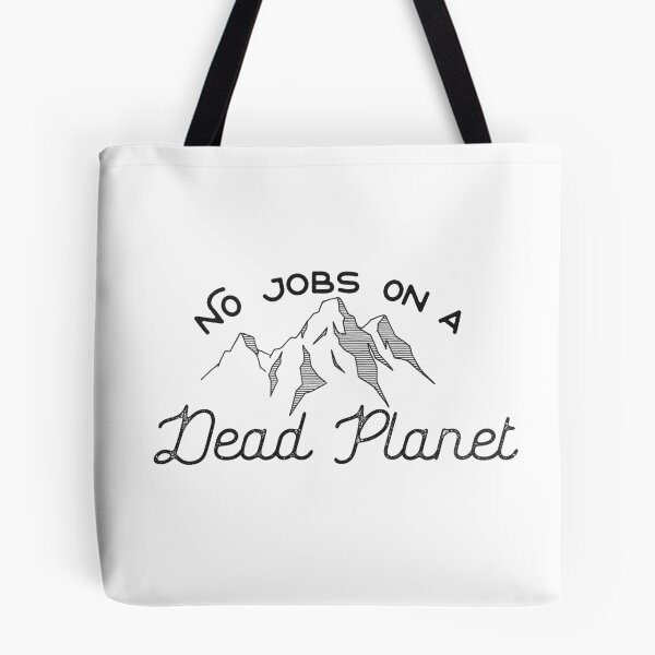 Item preview, No Jobs on a Dead Planet designed and sold by progprints.