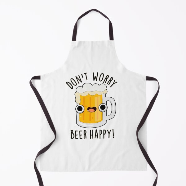 Item preview, Don't Worry Beer Happy Funny Drink Puns  designed and sold by punnybone.