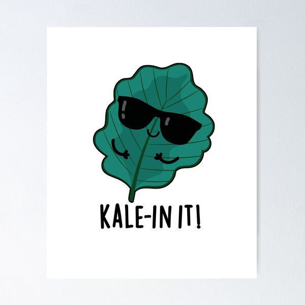 Item preview, Kale-in It Funny Kale Puns  designed and sold by punnybone.