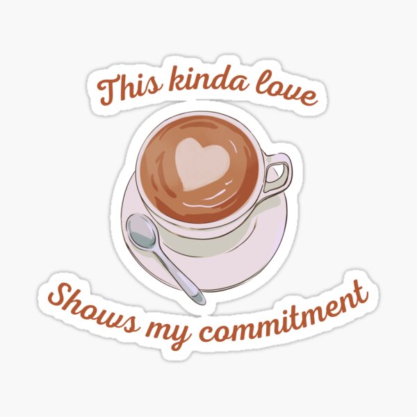 Item preview, Coffee Commitment for Committed Coffee Lovers designed and sold by BcreativeTT.