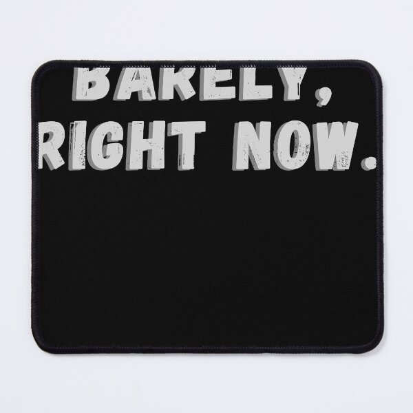 Item preview, Barely, Right Now designed and sold by Wearablepsa.