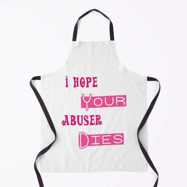Item preview, I Hope Your Abuser Dies designed and sold by elkingo.