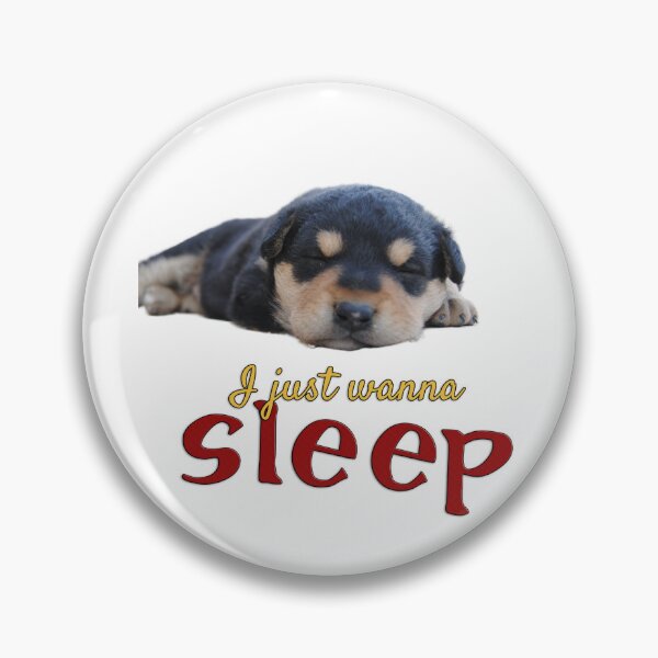 Item preview, I Just Wanna Sleep Adorable Puppy Design - Very Cute designed and sold by Amazing Arts Designs.