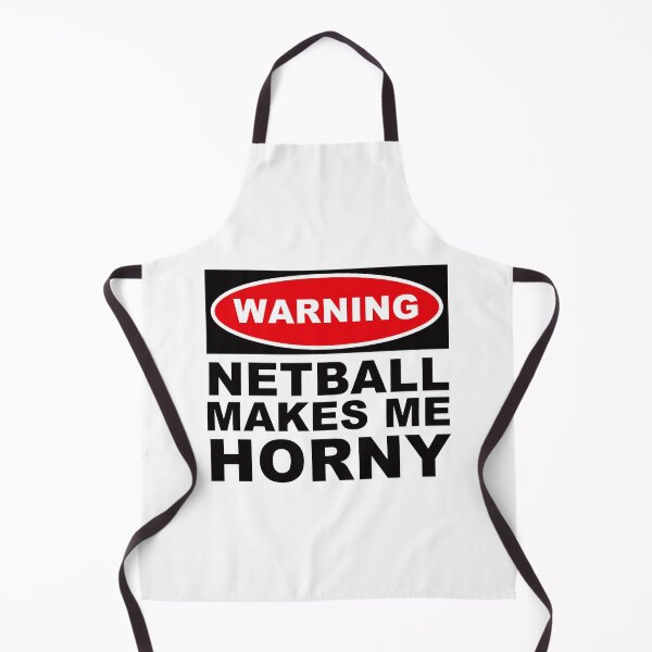Item preview, Funny Sexual Memes Warning Netball Makes Me Horny designed and sold by hvdung456.