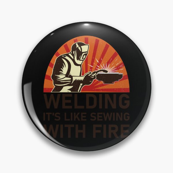 Item preview, Welding It 's Like Sewing With Fire - Welder Sticker designed and sold by JuliuAtti17.