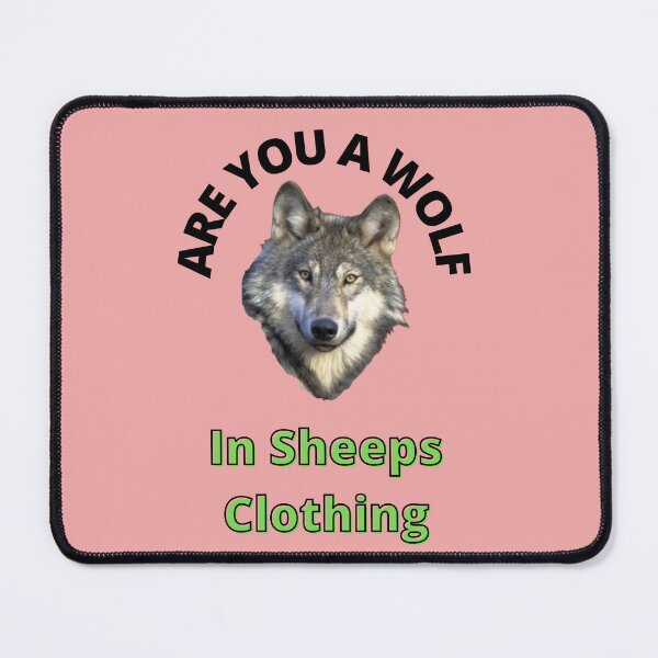 Item preview, Are You a Wolf in Sheeps Clothing designed and sold by LGMmugsdesign.