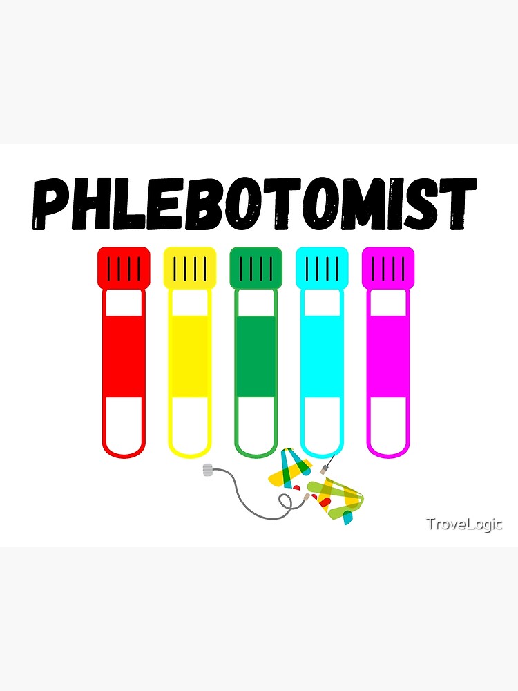 "Colorful Phlebotomy, Fun Phlebotomist, Lab Week" Poster for Sale by
