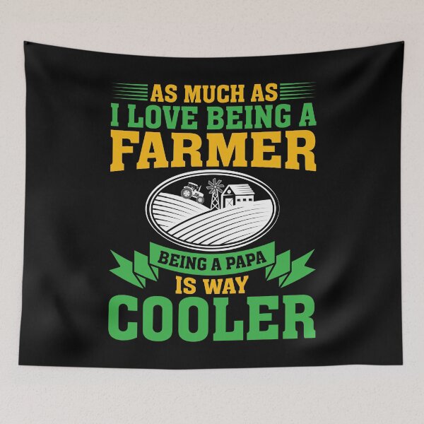 Item preview, As Much As I Love Being Farmer Papa Is Way Cooler designed and sold by Joxxio.