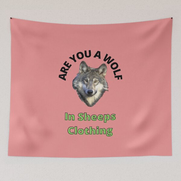Item preview, Are You a Wolf in Sheeps Clothing designed and sold by LGMmugsdesign.
