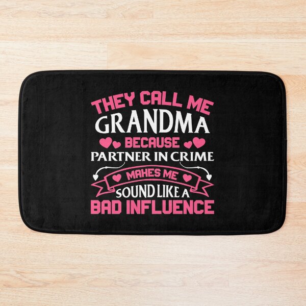 Item preview, They Call Me Grandma Because Partner Is Crime designed and sold by Joxxio.