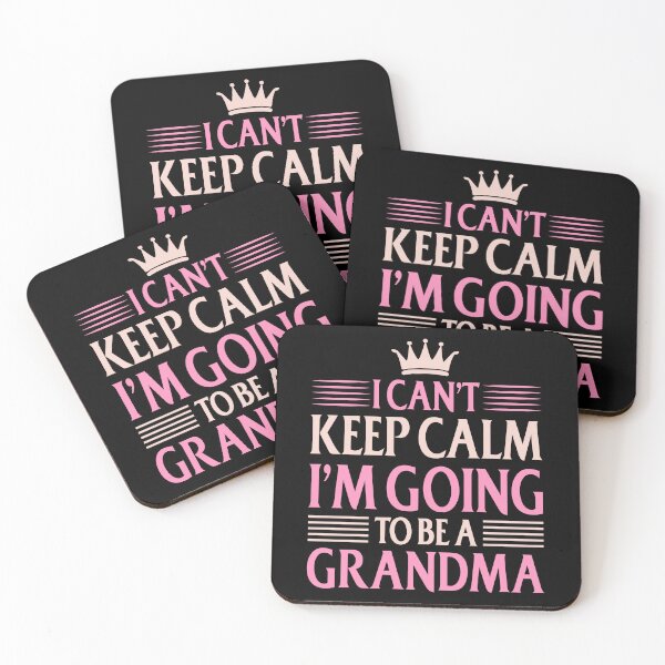 Item preview, I Can't Keep Calm I'm Going To Be A Grandma designed and sold by Joxxio.
