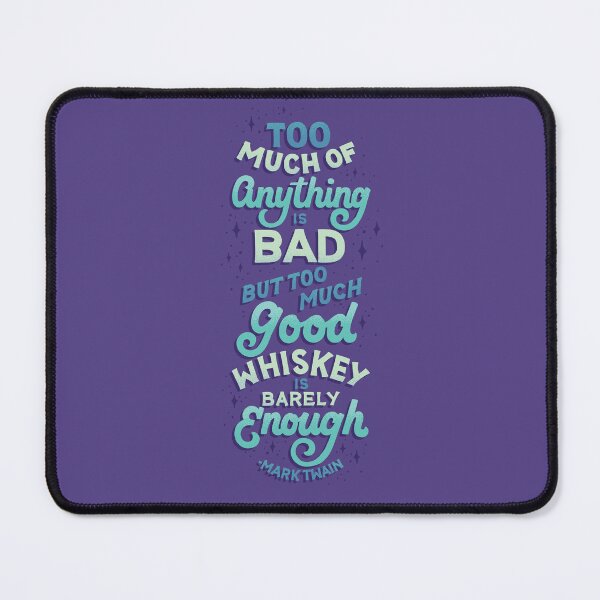Item preview, Too Much Good Whiskey designed and sold by polliadesign.