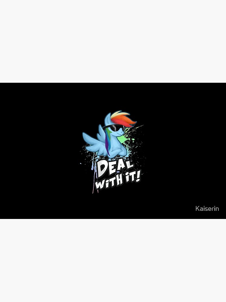 My Little Pony - MLP - Rainbow Dash - Deal With It by Kaiserin