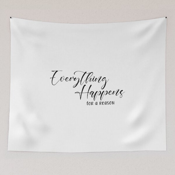 Item preview, Everything Happens for a Reason designed and sold by miraipa.