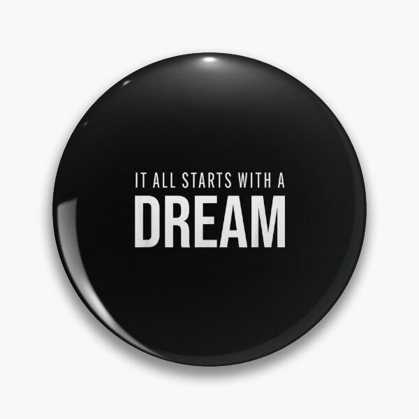 Item preview, It All Starts With A Dream Motivational Entrepreneur Slogan  designed and sold by laurenm233.