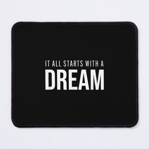 Item preview, It All Starts With A Dream Motivational Entrepreneur Slogan designed and sold by laurenm233.