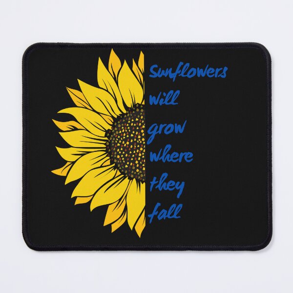 Item preview, Sunflowers will grow where they fall designed and sold by River Graphic Design.
