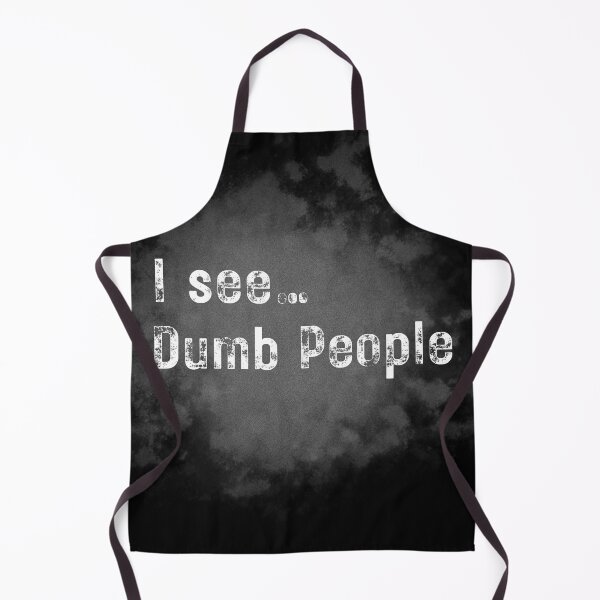 Item preview, I see dumb people  designed and sold by Wearablepsa.