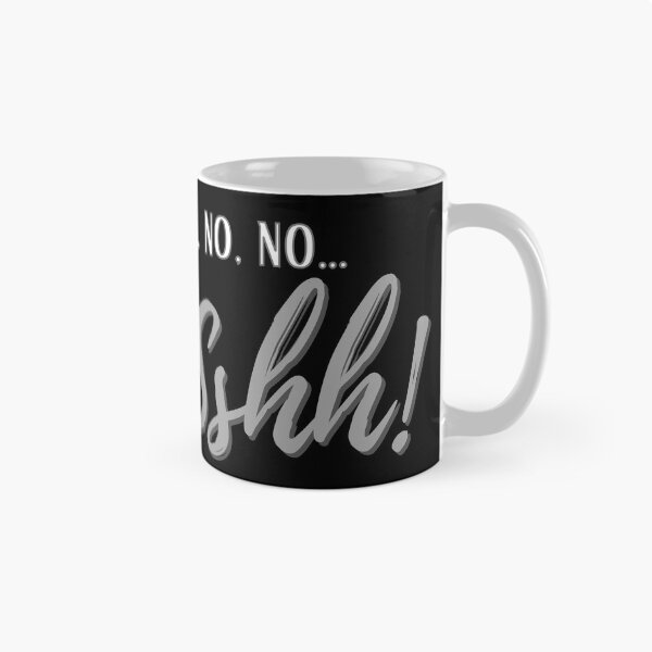 Item preview, No, no, no… SShh! designed and sold by Wearablepsa.