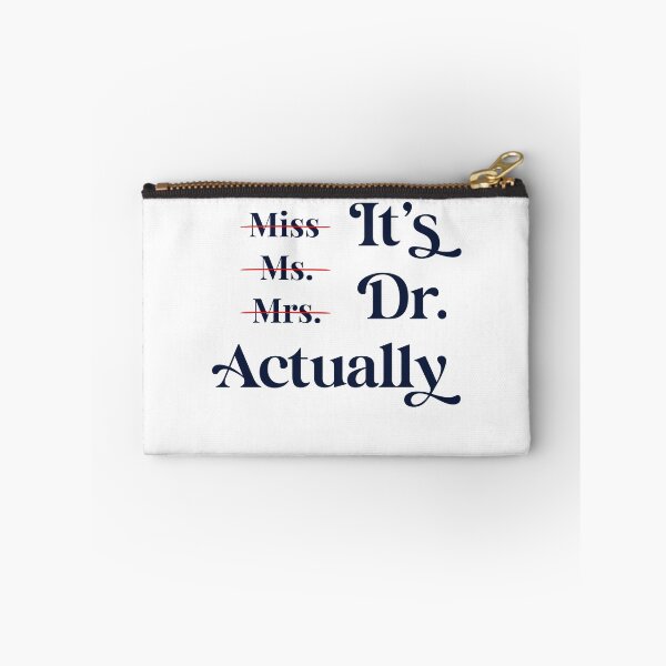 Item preview, Miss Ms Mrs It's Dr Actually Graduation for Her, for Women designed and sold by Travel-Art-Love.