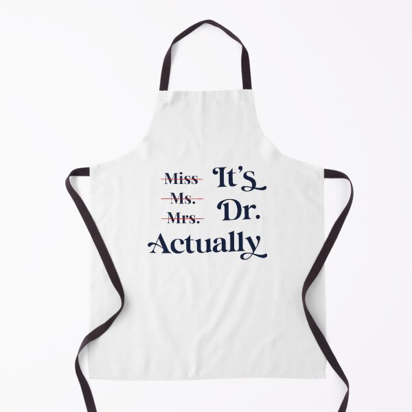 Item preview, Miss Ms Mrs It's Dr Actually Graduation for Her, for Women designed and sold by Travel-Art-Love.