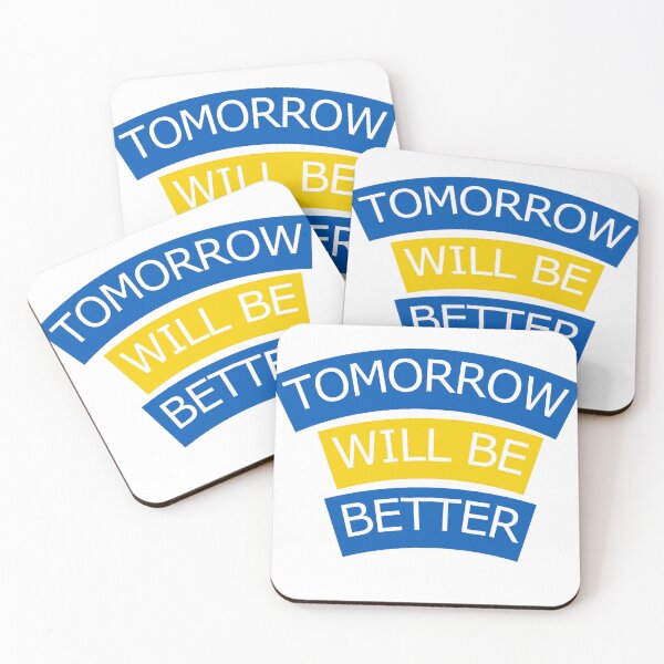 Item preview, Inspirational quotes - Tomorrow will be better White. Ver. designed and sold by wSmileFlowerw.